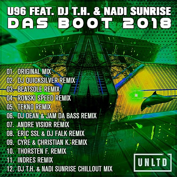 U96 feat DJ T.H & Nadi Sunrise - Das Boot (2018)