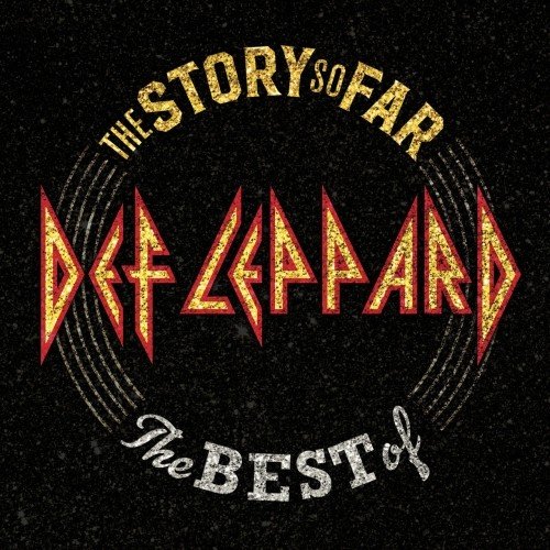 Def Leppard - The Story So Far: The Best Of Def Leppard (2018)