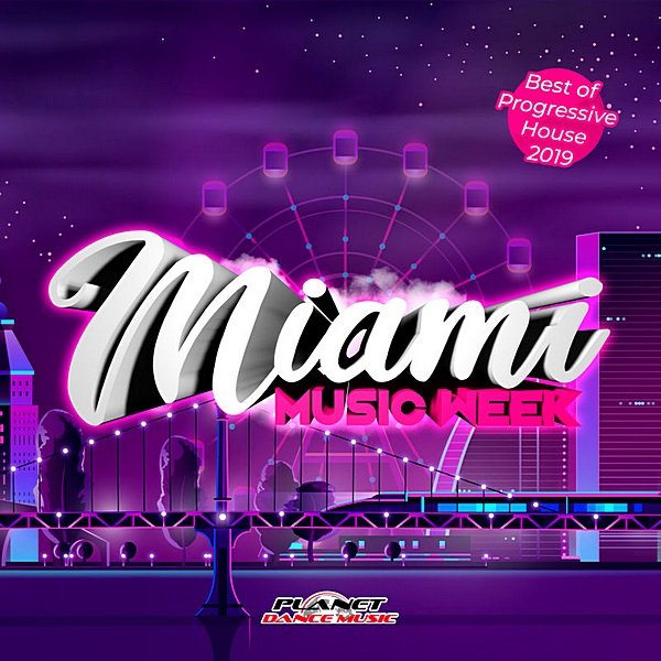 Miami Music Week: Best Of Progressive House (2019)