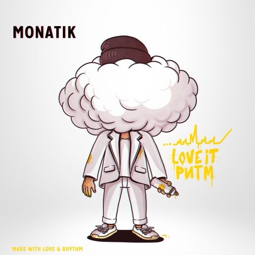 MONATIK - LOVE IT ритм (2019)