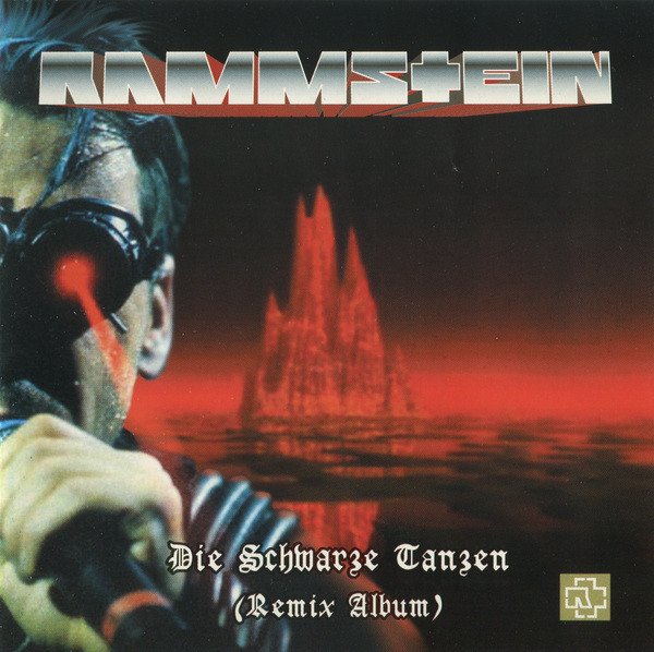 Rammstein - Die Schwarze Tanzen. Remix Album (2002)