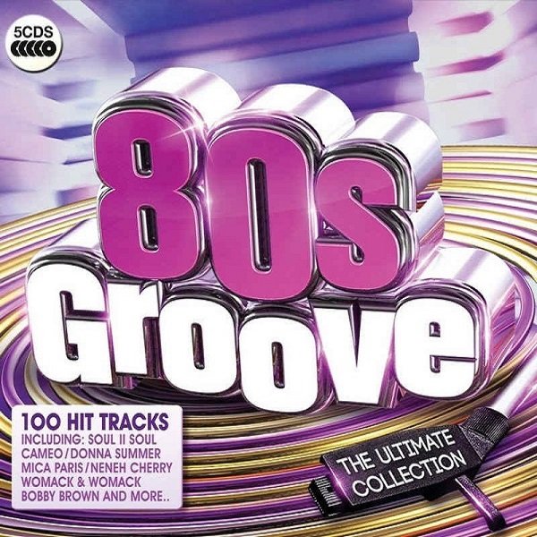 80s Groove The Ultimate Collection. 5CD Box Set (2015)