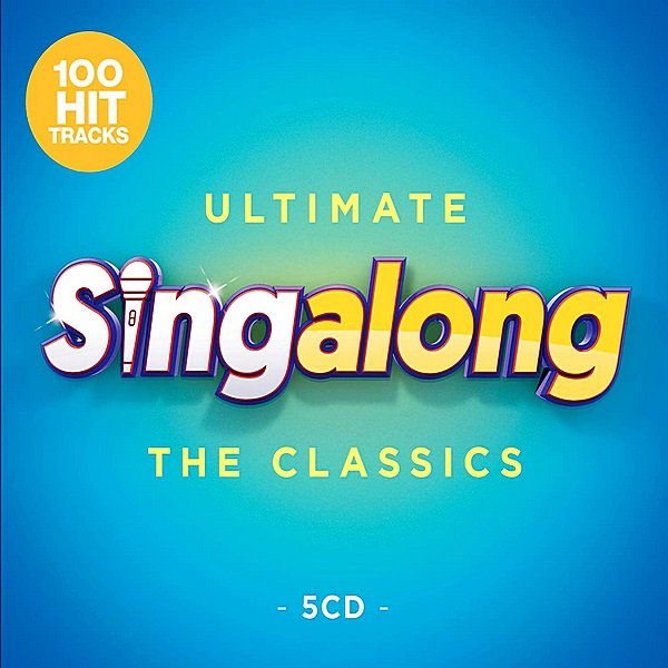 Постер к Ultimate Singalong: The Classics (2019)