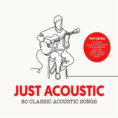 Just Acoustic: 80 Classic Acoustic Songs (2018)
