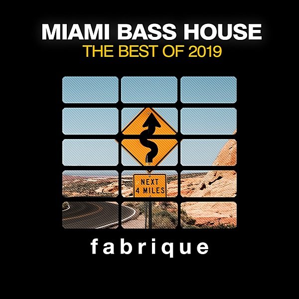 Miami Bass House. The Best Of (2019)