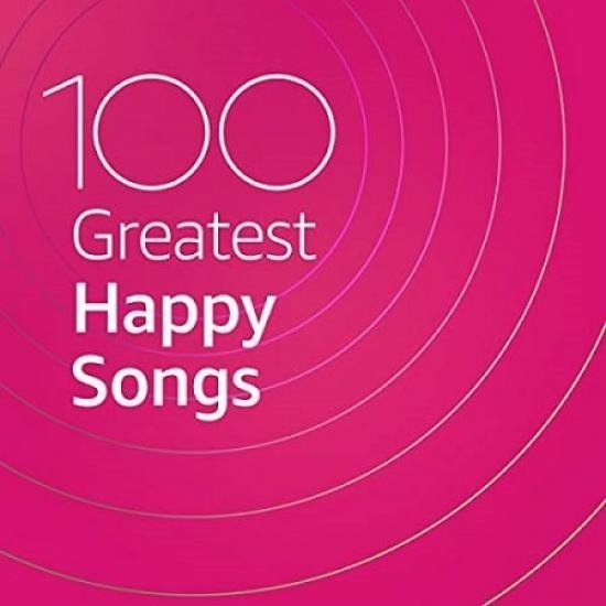 100 Greatest Happy Songs (2020) MP3