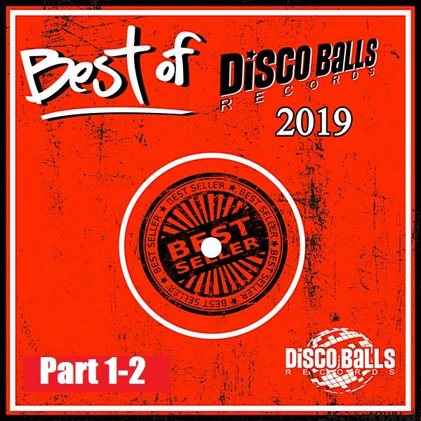 Best Of Disco Balls Records 2019 Part 1-2 (2020)
