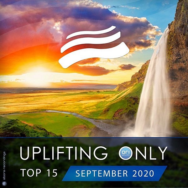 Uplifting Only Top 15: September (2020)