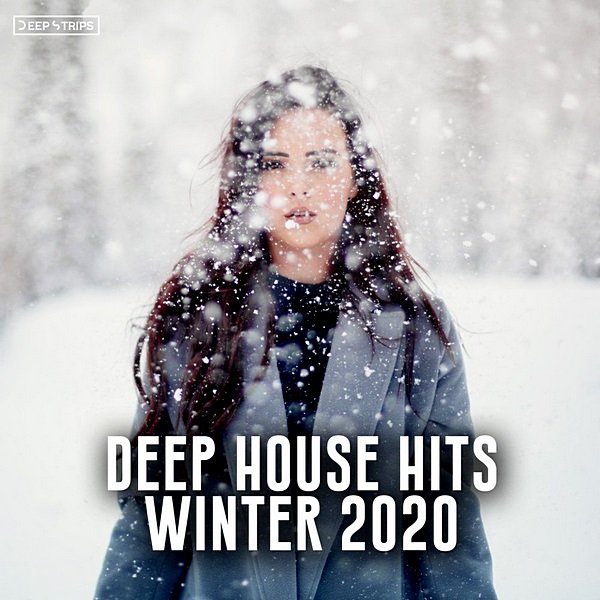 Deep House Hits Winter (2020)