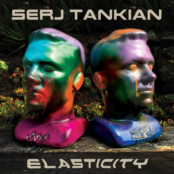 Serj Tankian - Elasticity (2021)