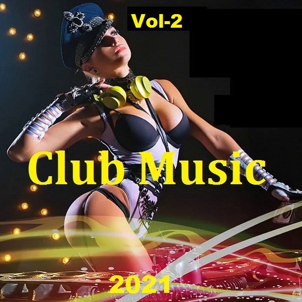 Club Music. Vol-2 (2021)