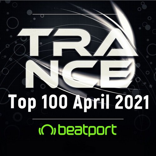 Beatport Trance Top 100: April (2021)