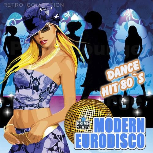 Modern EuroDisco - Danse Hit 80`s (2023)