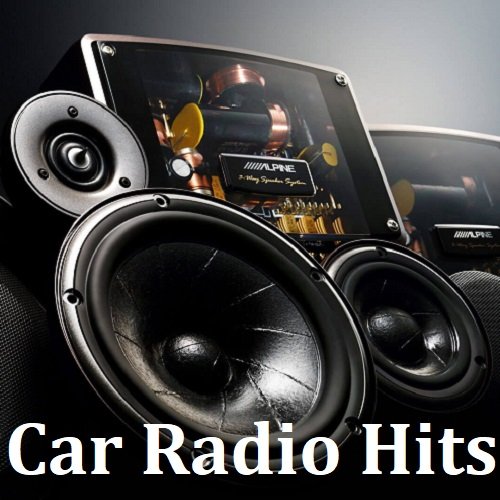 Car Radio Hits 2023 Top Hits (2023)