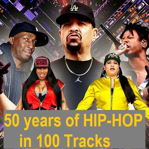 50 Years of HIP-HOP in 100 Tracks (2023)