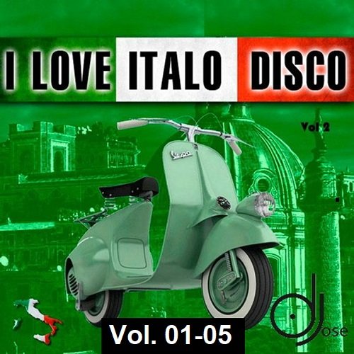 I Love Italo Disco Vol.01-05 (2015)