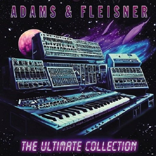 Adams & Fleisner - The Ultimate Collection (2023) FLAC