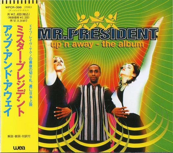 Постер к Mr. President - Up'n Away - The Album (1995)