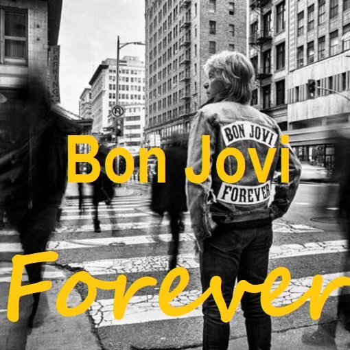 Постер к Bon Jovi - Forever (2024) MP3