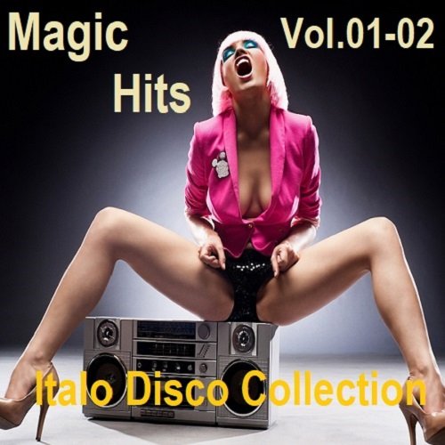 Постер к Magic Hits Italo Disco Collection Vol.01-02 (2024)